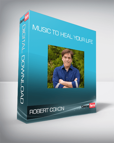 Robert Coxon - Music to Heal Your Life