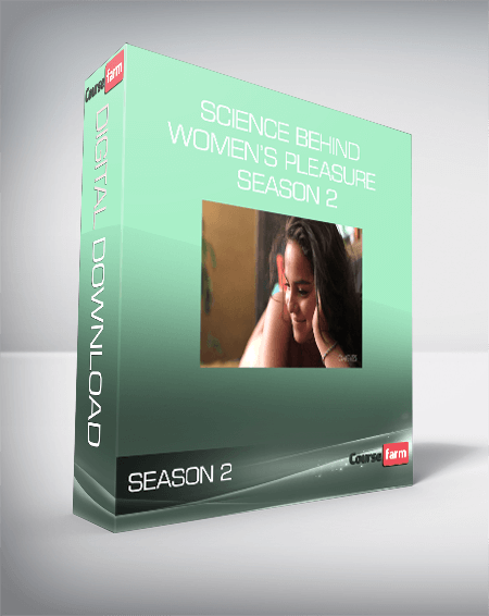 Science behind Women’s Pleasure – Season 2