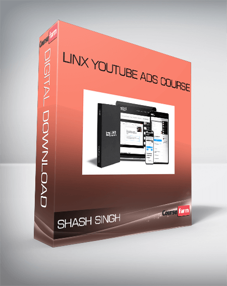 Shash Singh - Linx YouTube Ads Course
