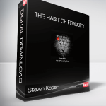 Steven Kotler - The Habit of Ferocity