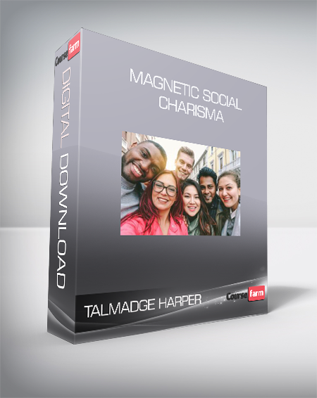 Talmadge Harper – Magnetic Social Charisma