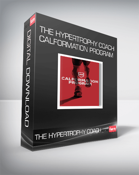 The Hypertrophy Coach - Calformation Program