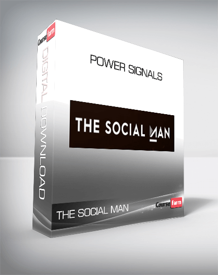 The Social Man - Power Signals