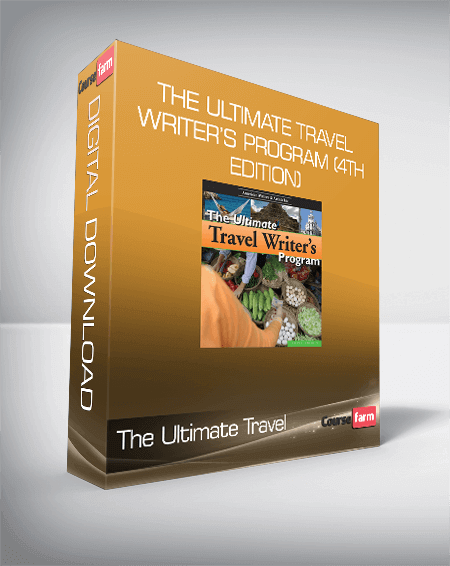 The Ultimate Travel Writer’s Program (4th Edition)