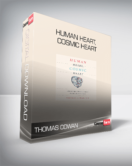 Thomas Cowan - Human Heart, Cosmic Heart
