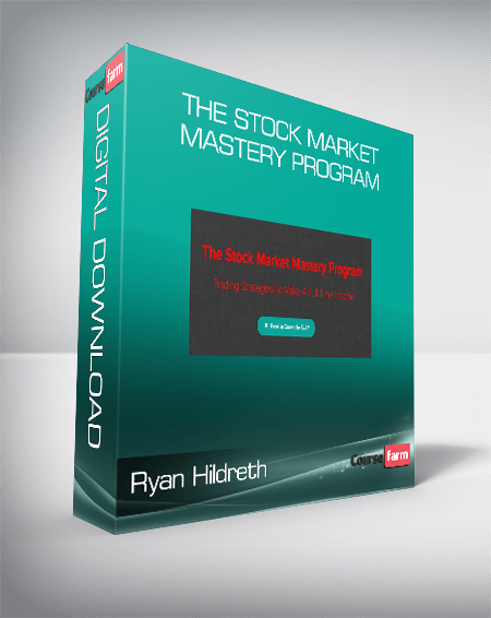 Ryan Hildreth - The Stock Market Mastery Program