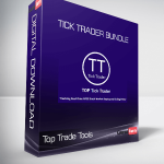 Top Trade Tools - Tick Trader Bundle