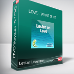Lester Levenson - Love - What is it?