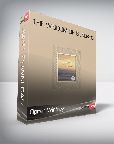Oprah Winfrey - The Wisdom of Sundays