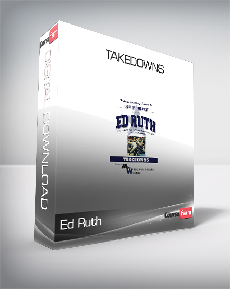 Ed Ruth - Takedowns
