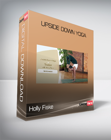 Holly Fiske - Upside Down Yoga
