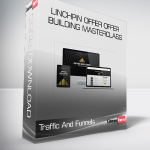 Traffic And Funnels - Linchpin Offer Offer Building Masterclass