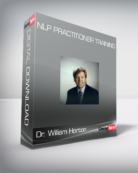 Dr. William Horton - NLP Practitioner Training