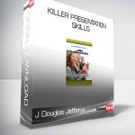 J Douglas Jefferys - Killer Presentation Skills