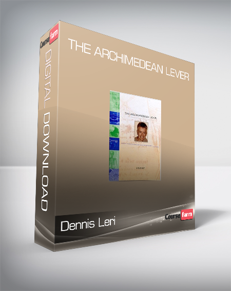 Dennis Leri - The Archimedean Lever