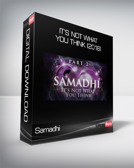 Samadhi - It’s Not What You Think (2018)