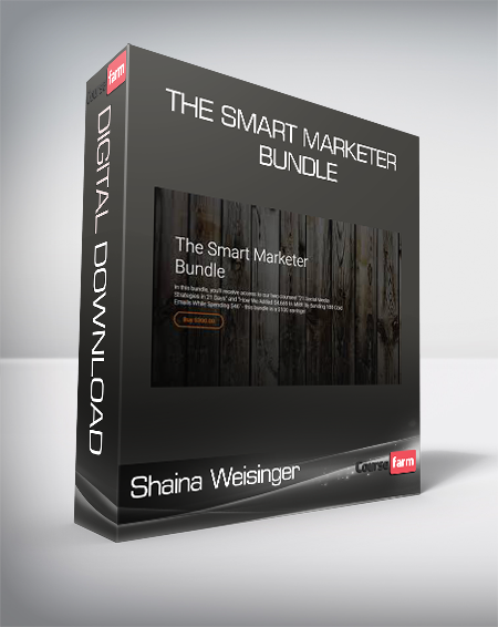 Shaina Weisinger - The Smart Marketer Bundle