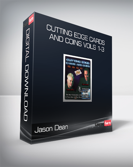 Jason Dean and John Born - Cutting Edge Cards and Coins Vols 1-3