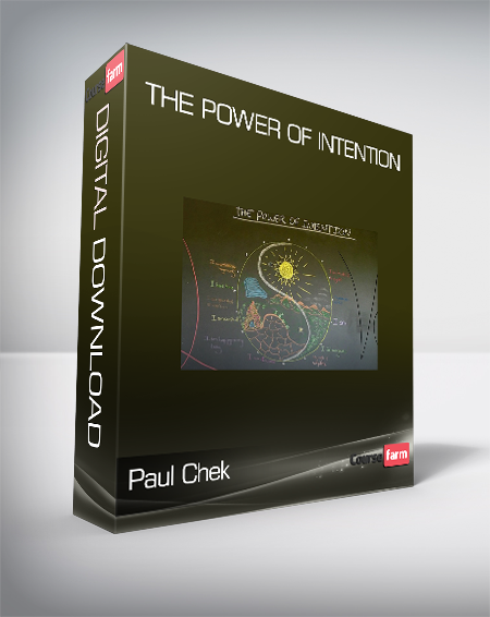 Paul Chek - The Power of Intention