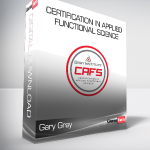 Gary Gray - Certification in Applied Functional Science