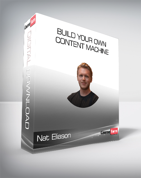 Nat Eliason - Build Your Own Content Machine