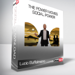 Lucio Buffalmano - The Power Moves - Social Power