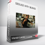 Manish Leone - Seduce With Silence