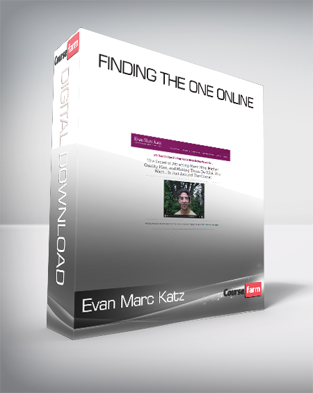 Evan Marc Katz - Finding the One Online