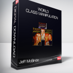 Jeff McBride - World Class Manipulation