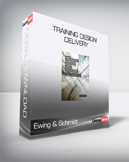 Ewing & Schmidt - Training Design & Delivery