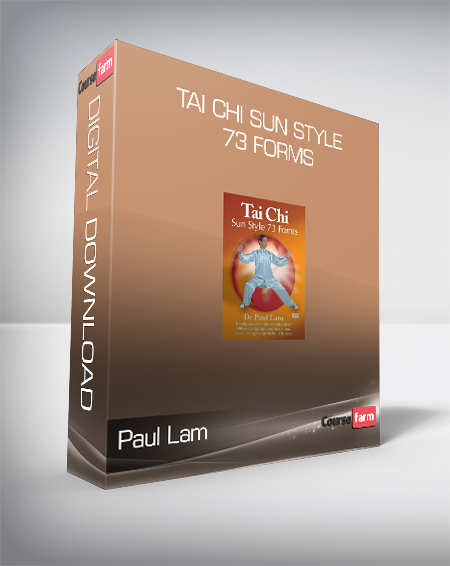 Paul Lam - Tai Chi Sun Style 73 Forms