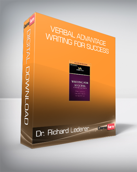 Dr. Richard Lederer - Verbal Advantage - Writing for Success