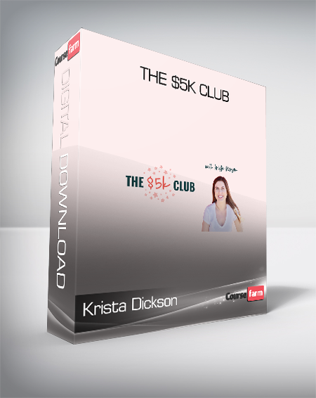 Krista Dickson - The $5K Club