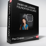 Paul Greblick - Inner Influencing Foundation Course