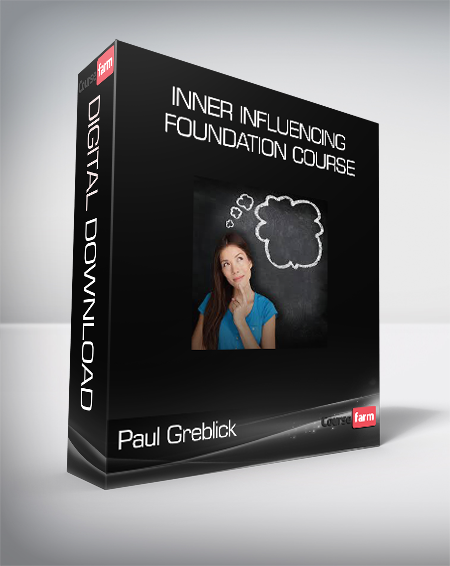 Paul Greblick - Inner Influencing Foundation Course