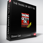 Steve Coll - The Taking of Getty Oil