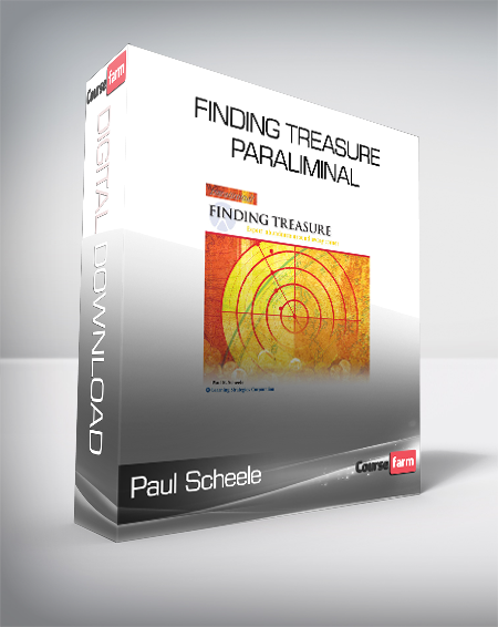 Paul Scheele - Finding Treasure Paraliminal