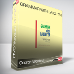 George Woolard - Grammar with Laughter