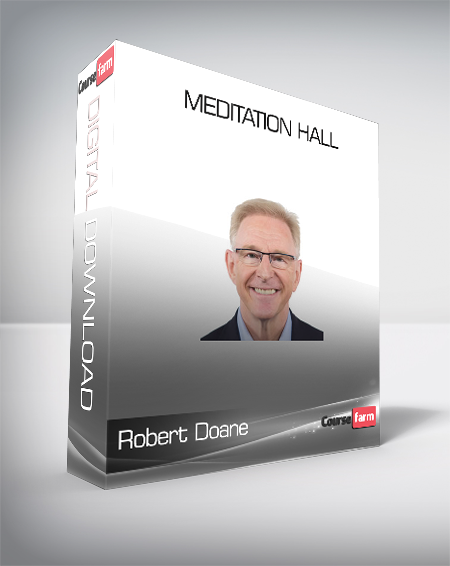 Robert Doane - Meditation Hall