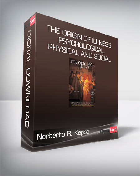Norberto R. Keppe - The Origin of Illness - Psychological - Physical and Social