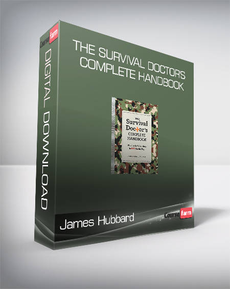 James Hubbard - The Survival Doctor's Complete Handbook