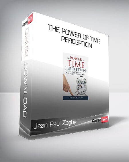 Jean Paul Zogby - The Power of Time Perception