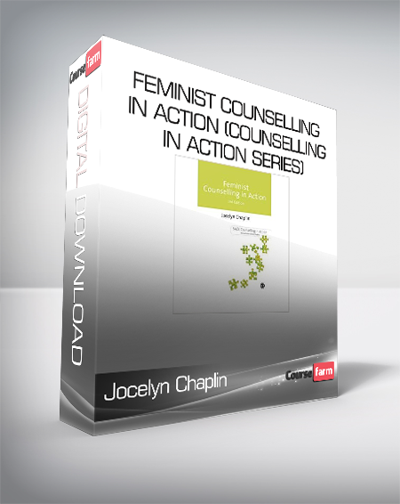Jocelyn Chaplin - Feminist Counselling in Action (Counselling in Action series)
