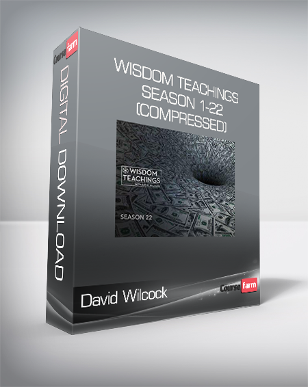 David Wilcock - Wisdom Teachings season 1-22 (Compressed)