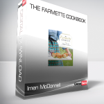 Imen McDonnell - The Farmette Cookbook