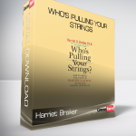 Harriet Braiker - Who's Pulling Your Strings