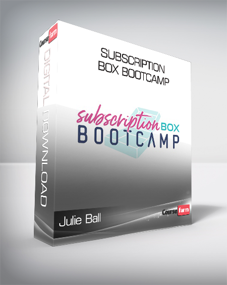 Julie Ball - Subscription Box Bootcamp