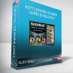 Alex Isaly - Kettleworx 8 Week Rapid Evolution