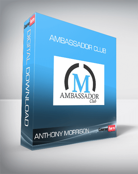 Anthony Morrison - Ambassador Club