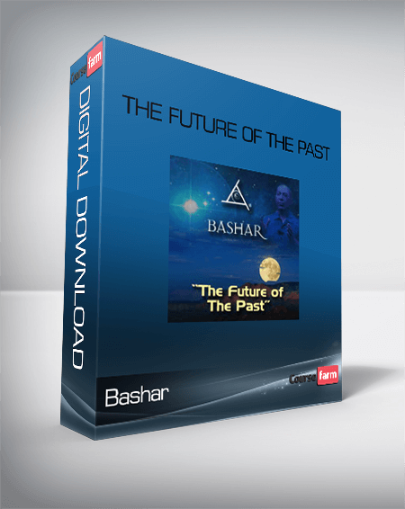 Bashar - The Future of The Past